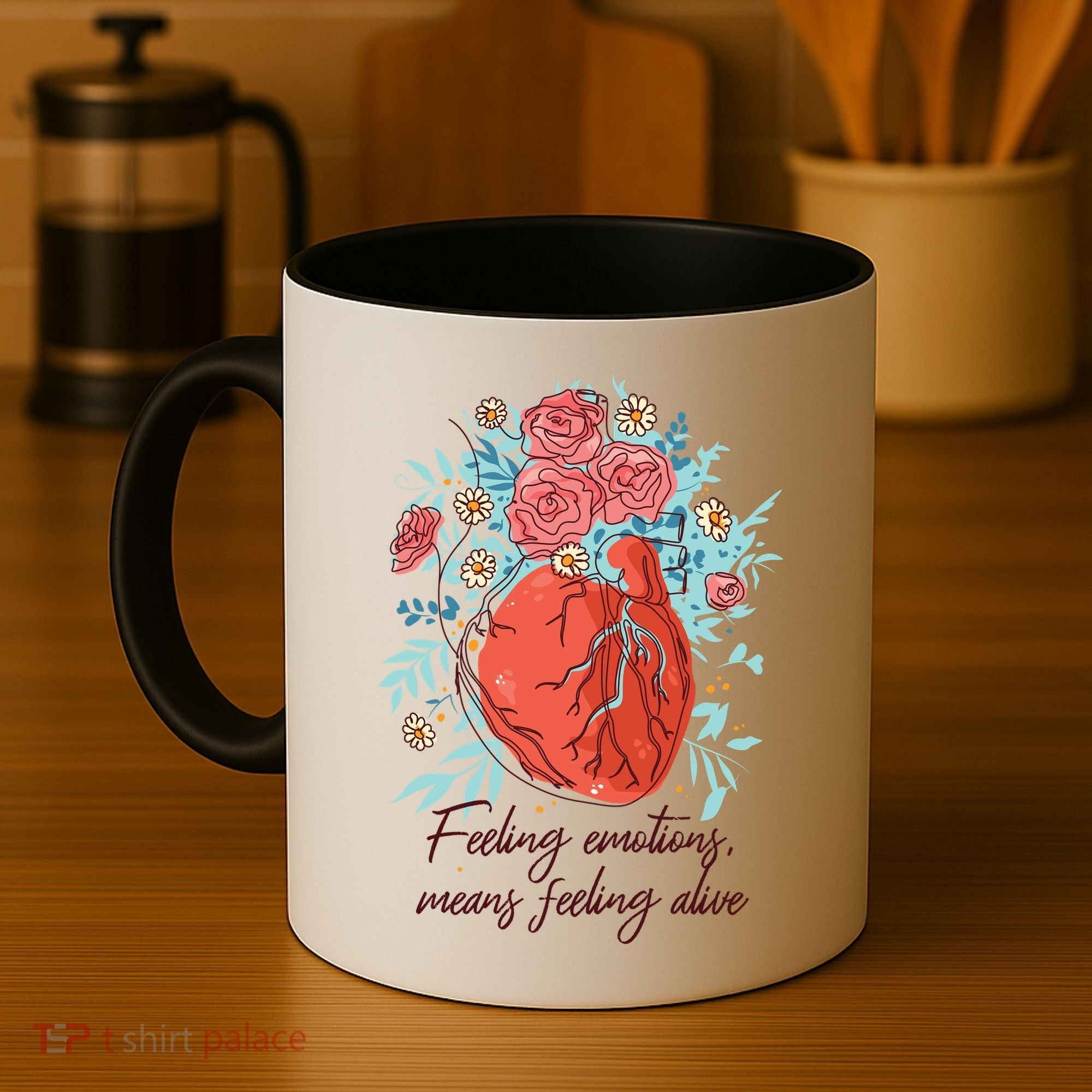 Feeling Emotions Means Feeling Alive Coffee Mug