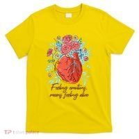 Feeling Emotions Means Feeling Alive T-Shirt thumb 0