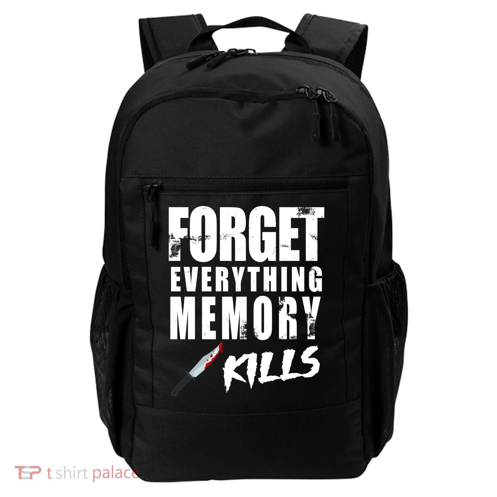 Forget Everything Memory Kills Backpack