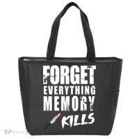 Forget Everything Memory Kills Tote Bag thumb 0