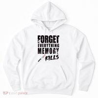 Forget Everything Memory Kills Hoodie thumb 0