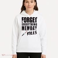 Forget Everything Memory Kills Hoodie thumb 5