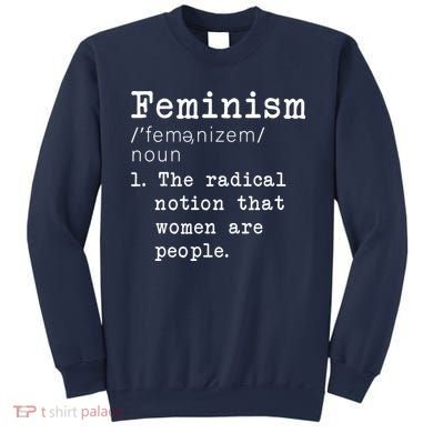 Feminism Definition Sweatshirt
