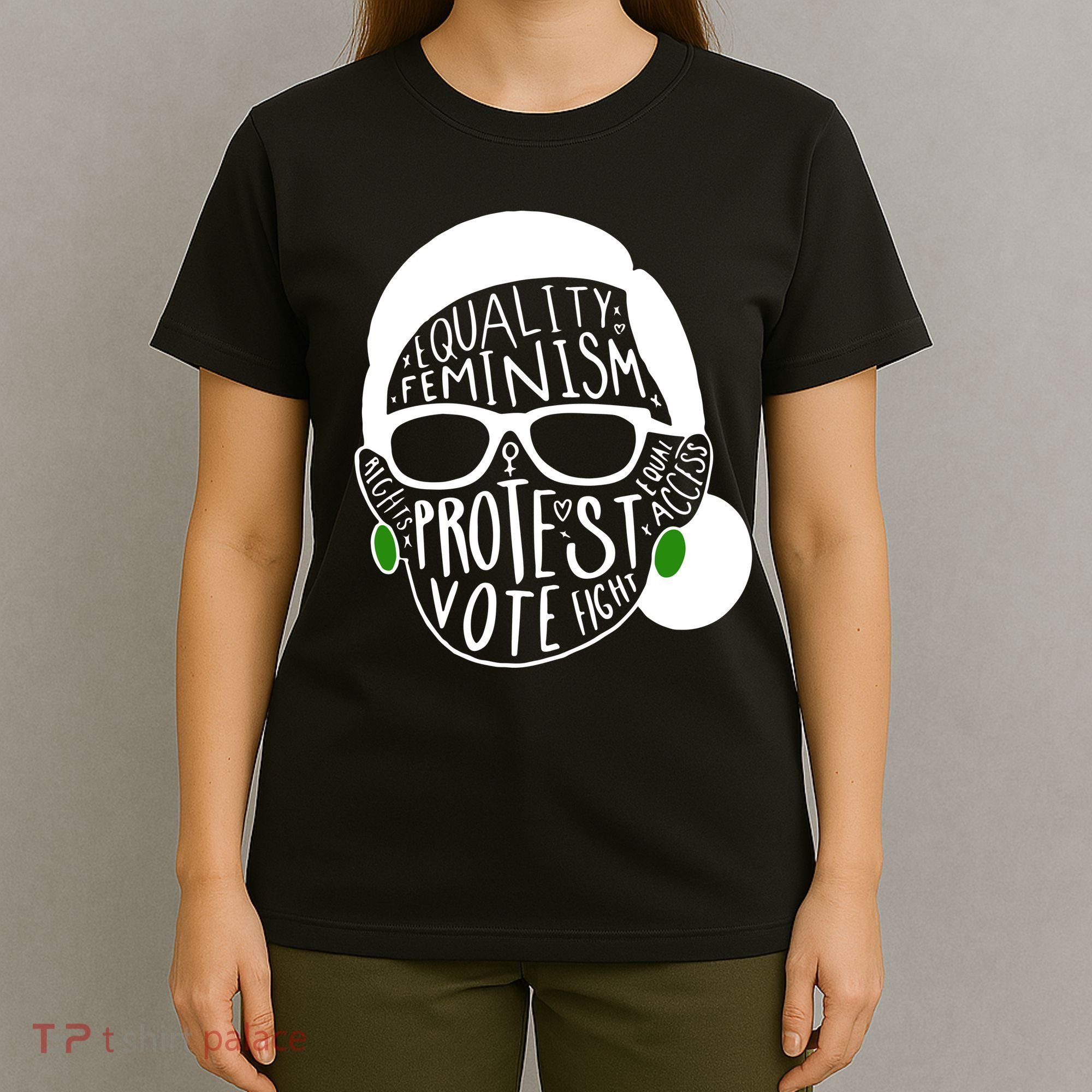 Feminism Equality Protest Vote Ruth Bader Ginsburg T-Shirt