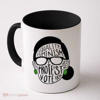 Feminism Equality Protest Vote Ruth Bader Ginsburg Coffee Mug thumb 0