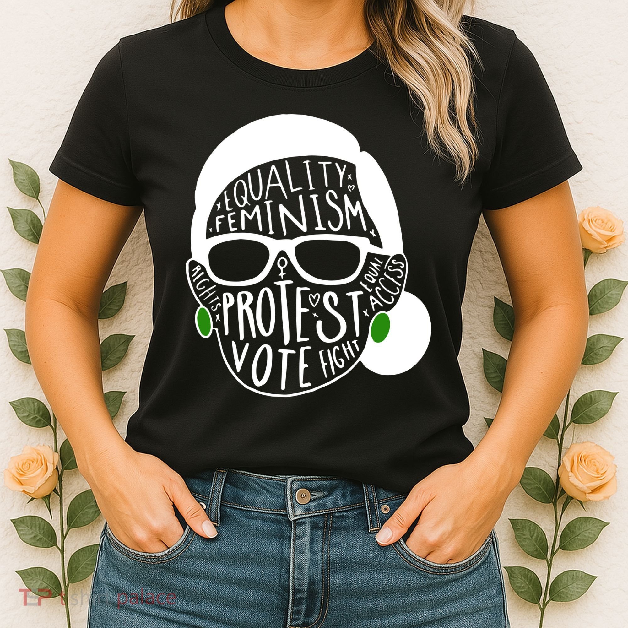 Feminism Equality Protest Vote Ruth Bader Ginsburg Women's T-Shirt