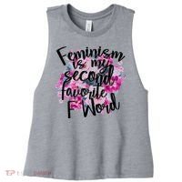 Feminism Is My Second Favorite F Word Women's Racerback Cropped Tank thumb 0