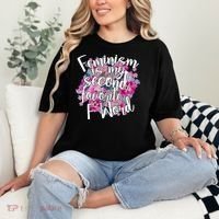 Feminism Is My Second Favorite F Word Comfort Colors T-Shirt thumb 2