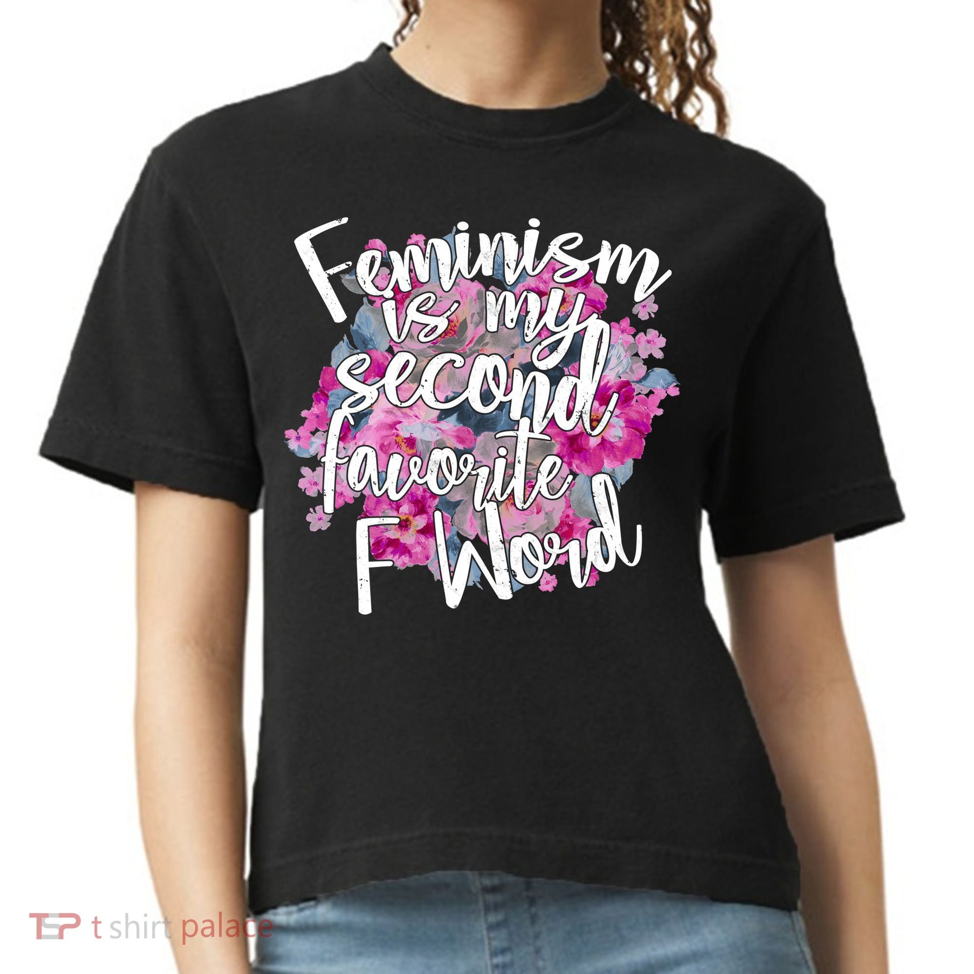Feminism Is My Second Favorite F Word Comfort Colors Boxy T-Shirt