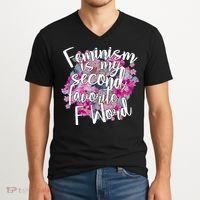 Feminism Is My Second Favorite F Word V-Neck T-Shirt thumb 2