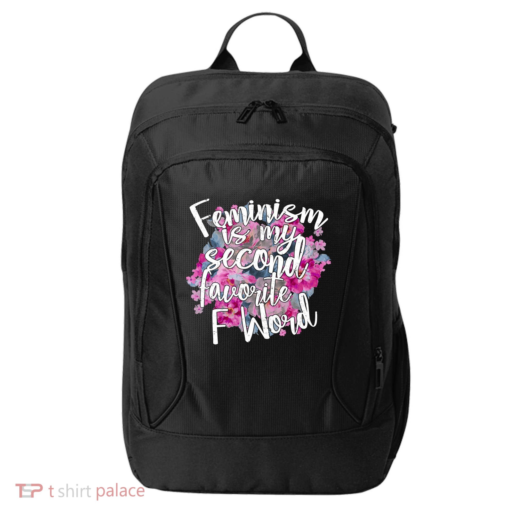 Feminism Is My Second Favorite F Word City Backpack