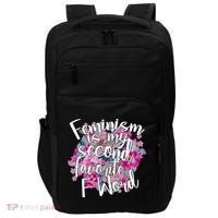 Feminism Is My Second Favorite F Word Impact Tech Backpack thumb 0