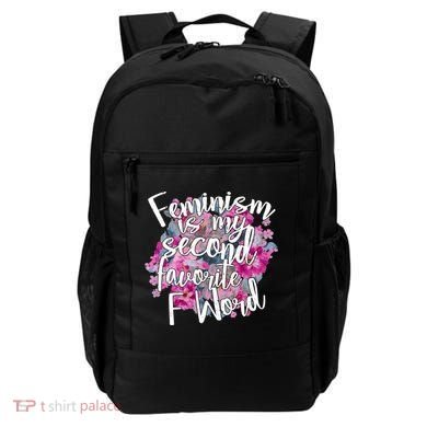 Feminism Is My Second Favorite F Word Backpack