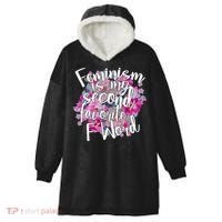 Feminism Is My Second Favorite F Word Hooded Wearable Blanket thumb 0