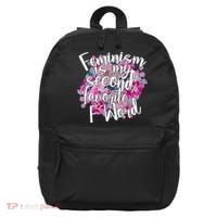 Feminism Is My Second Favorite F Word 16 in Basic Backpack thumb 0