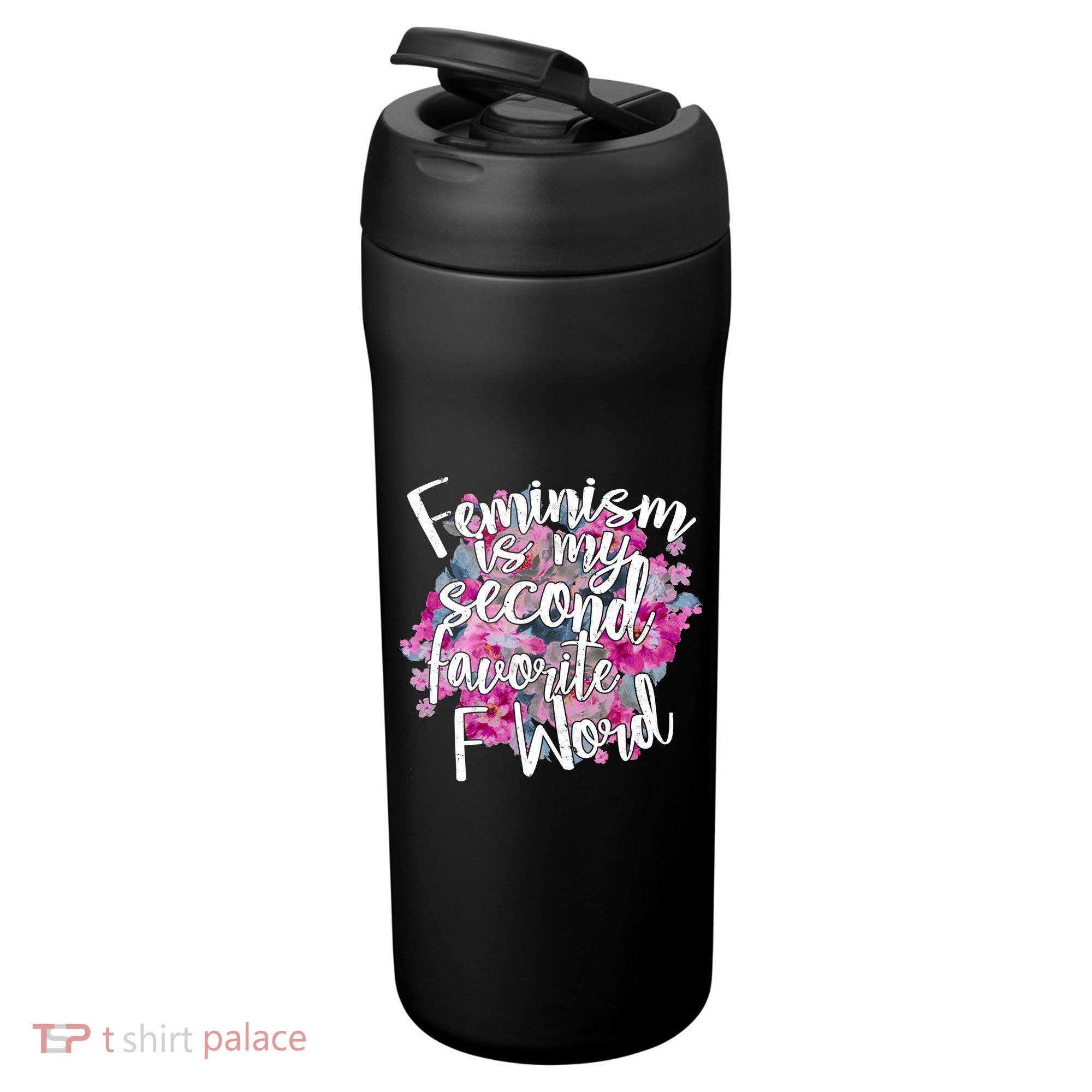 Feminism Is My Second Favorite F Word 24oz Duet Stainless Steel Tumbler
