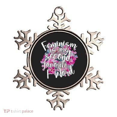 Feminism Is My Second Favorite F Word Ornament