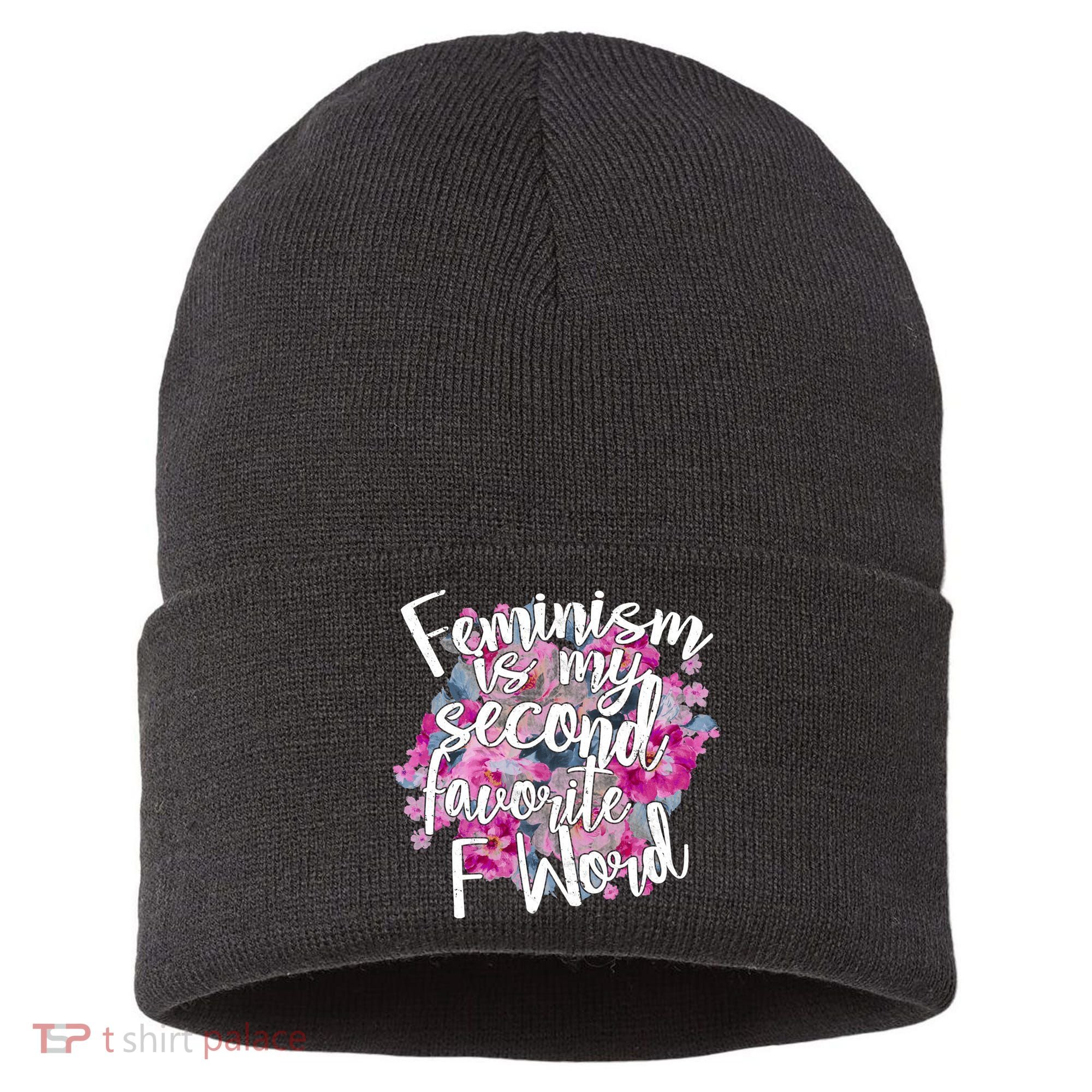 Feminism Is My Second Favorite F Word Sustainable Knit Beanie
