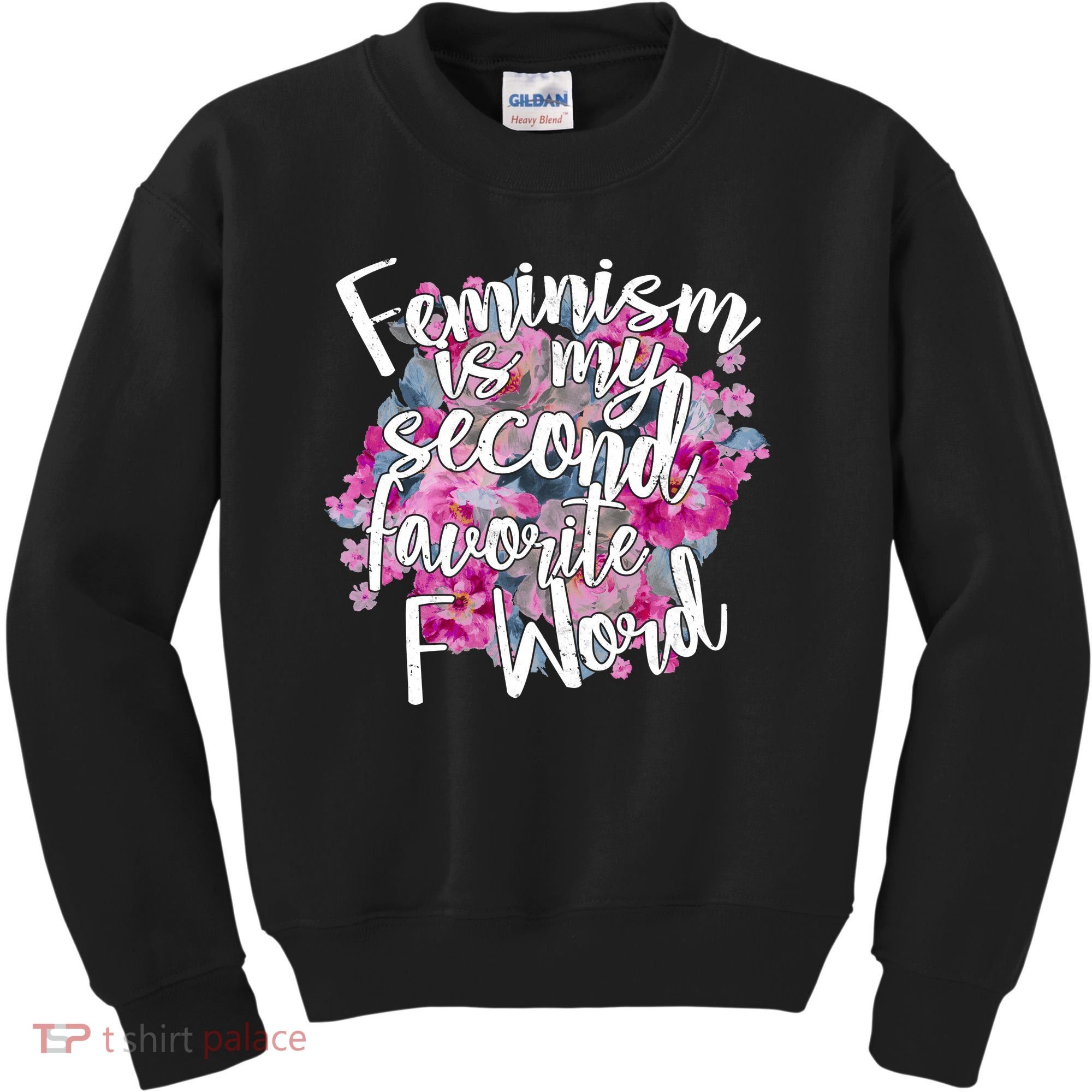 Feminism Is My Second Favorite F Word Kids Sweatshirt