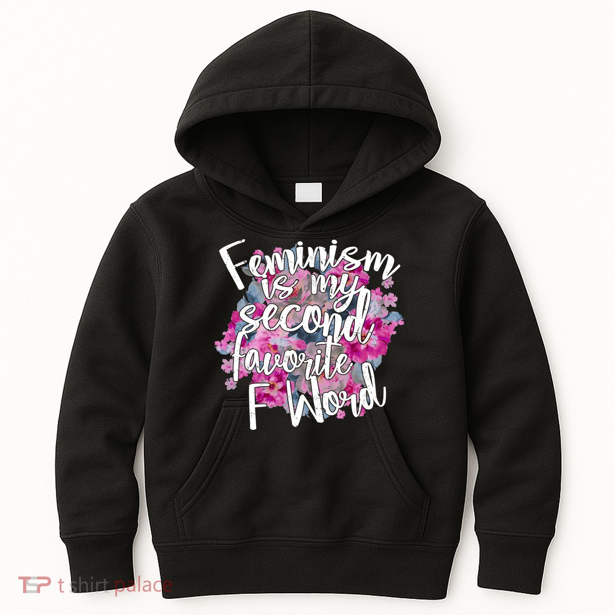 Feminism Is My Second Favorite F Word Kids Hoodie