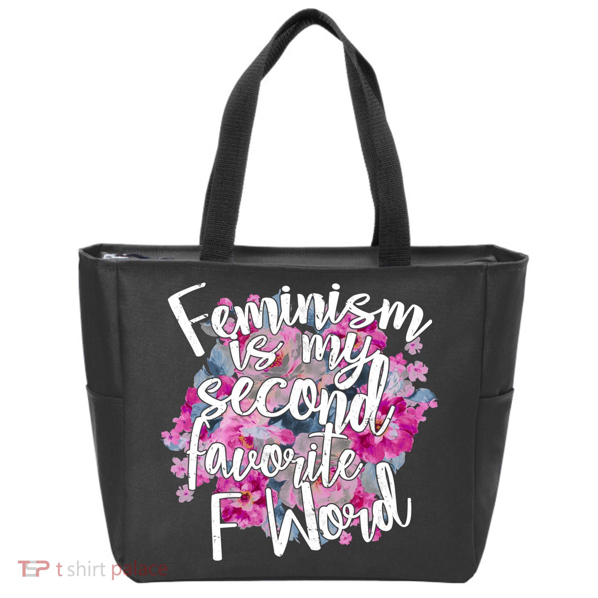 Feminism Is My Second Favorite F Word Tote Bag