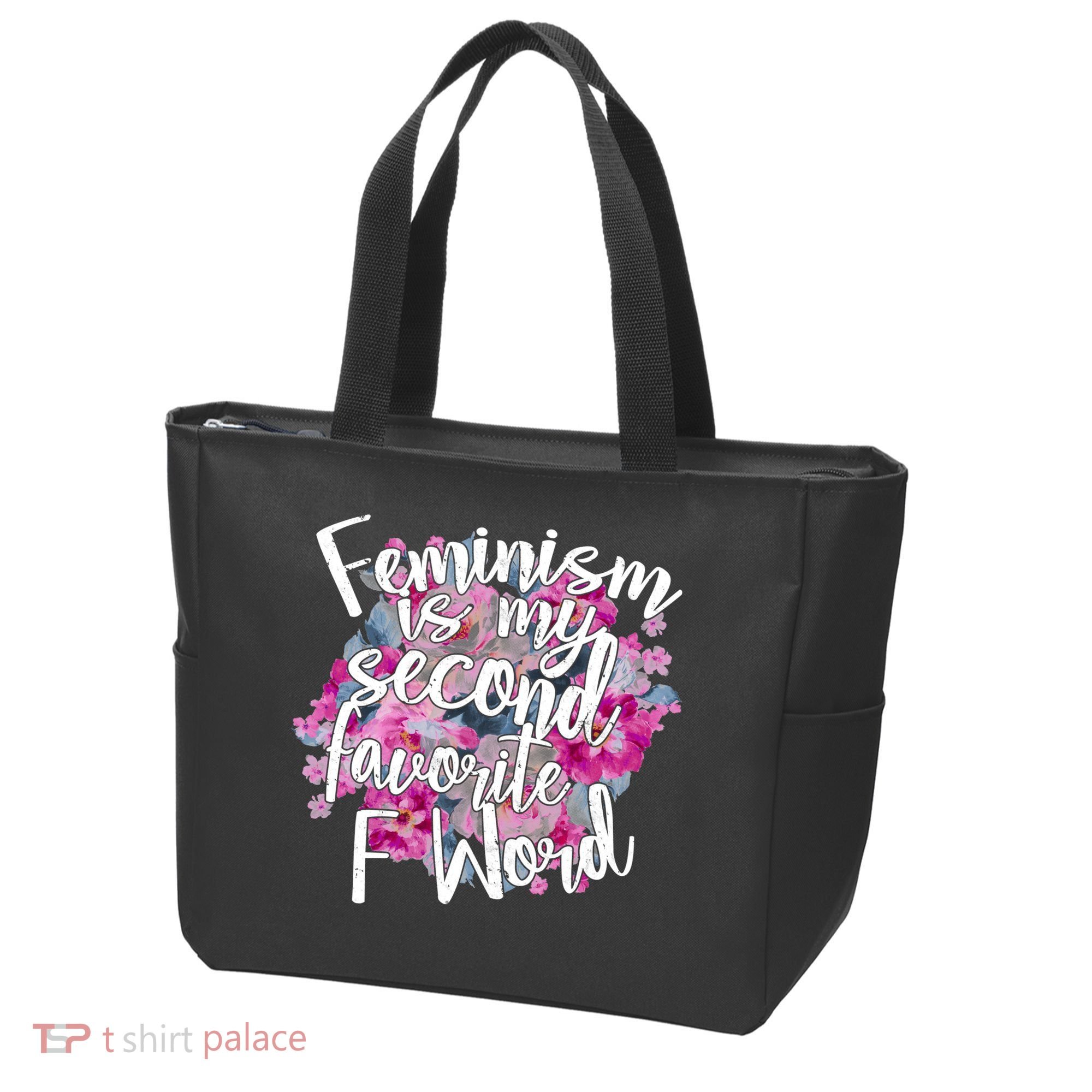 Feminism Is My Second Favorite F Word Tote Bag