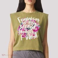 Feminism Is My Second Favorite F Word Garment-Dyed Women's Muscle Tee thumb 2