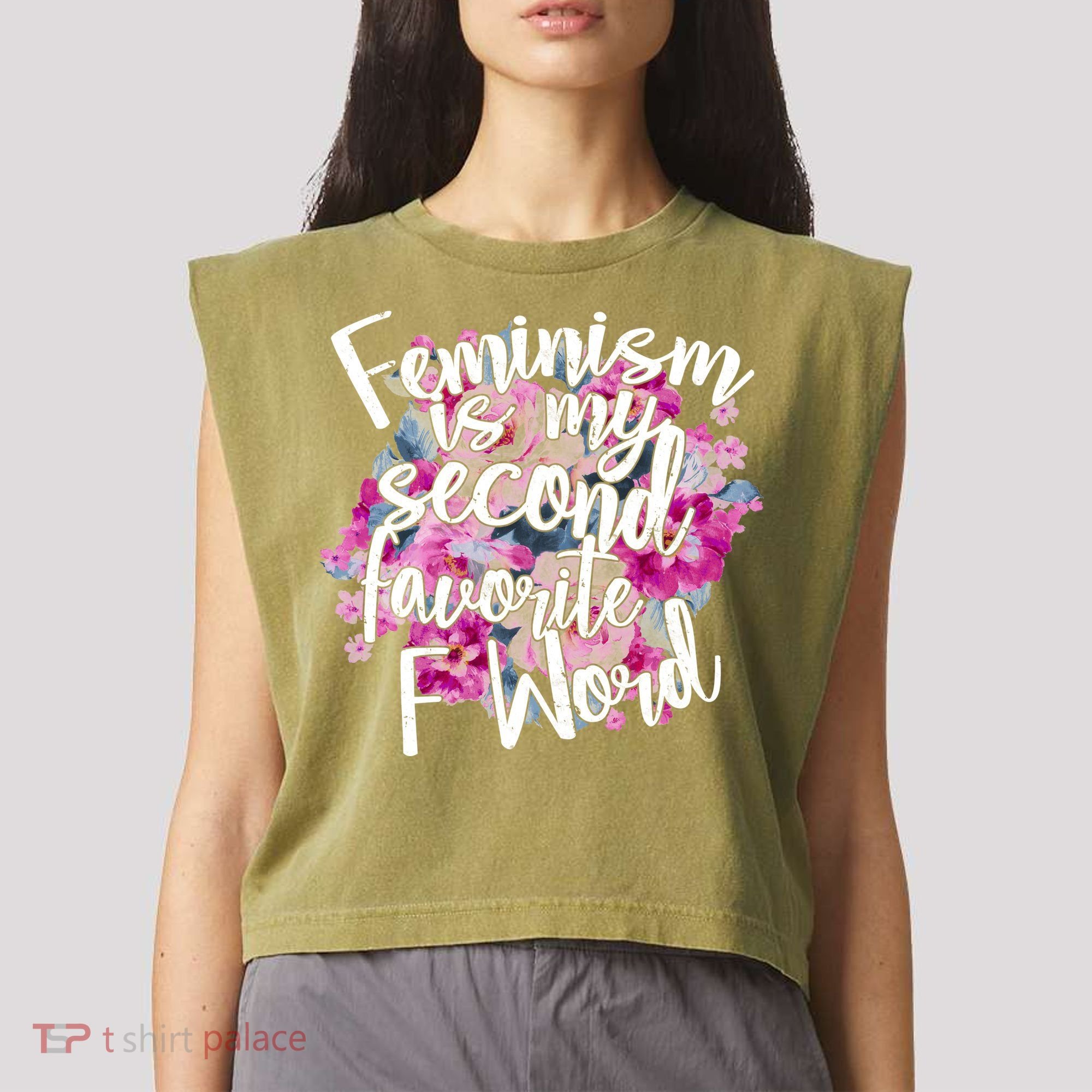 Feminism Is My Second Favorite F Word Garment-Dyed Women's Muscle Tee