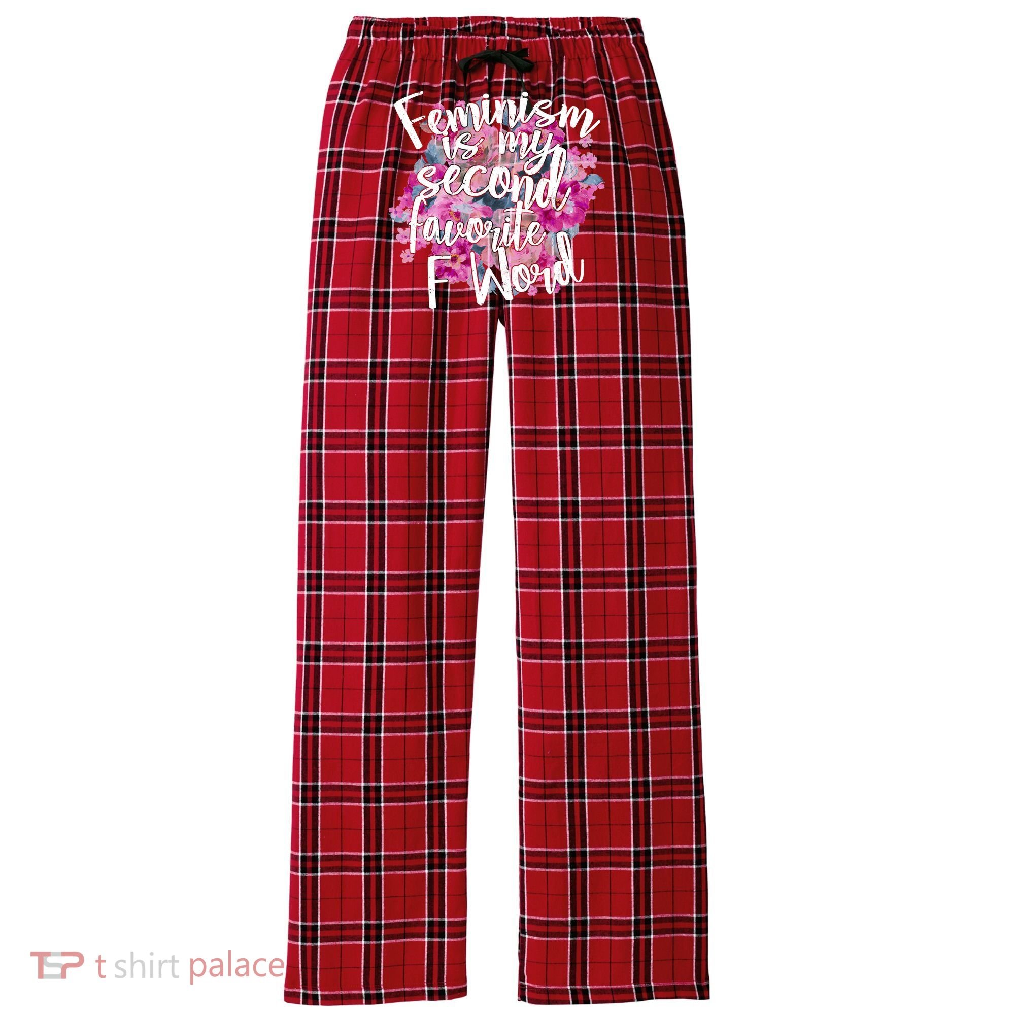 Feminism Is My Second Favorite F Word Women's Flannel Plaid Pajama Pants