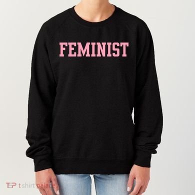 Feminist Women's Sweatshirt