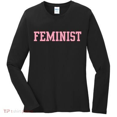Feminist Women's Long Sleeve Shirt