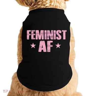 Feminist AF Doggie Tank