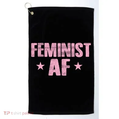Feminist AF Golf Towel