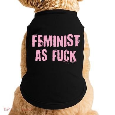 Feminist AS Fuck AF Doggie Tank