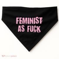 Feminist AS Fuck AF USA-Made Doggie Bandana thumb 0