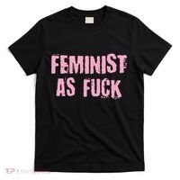 Feminist AS Fuck AF T-Shirt thumb 0