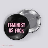 Feminist AS Fuck AF Button thumb 0
