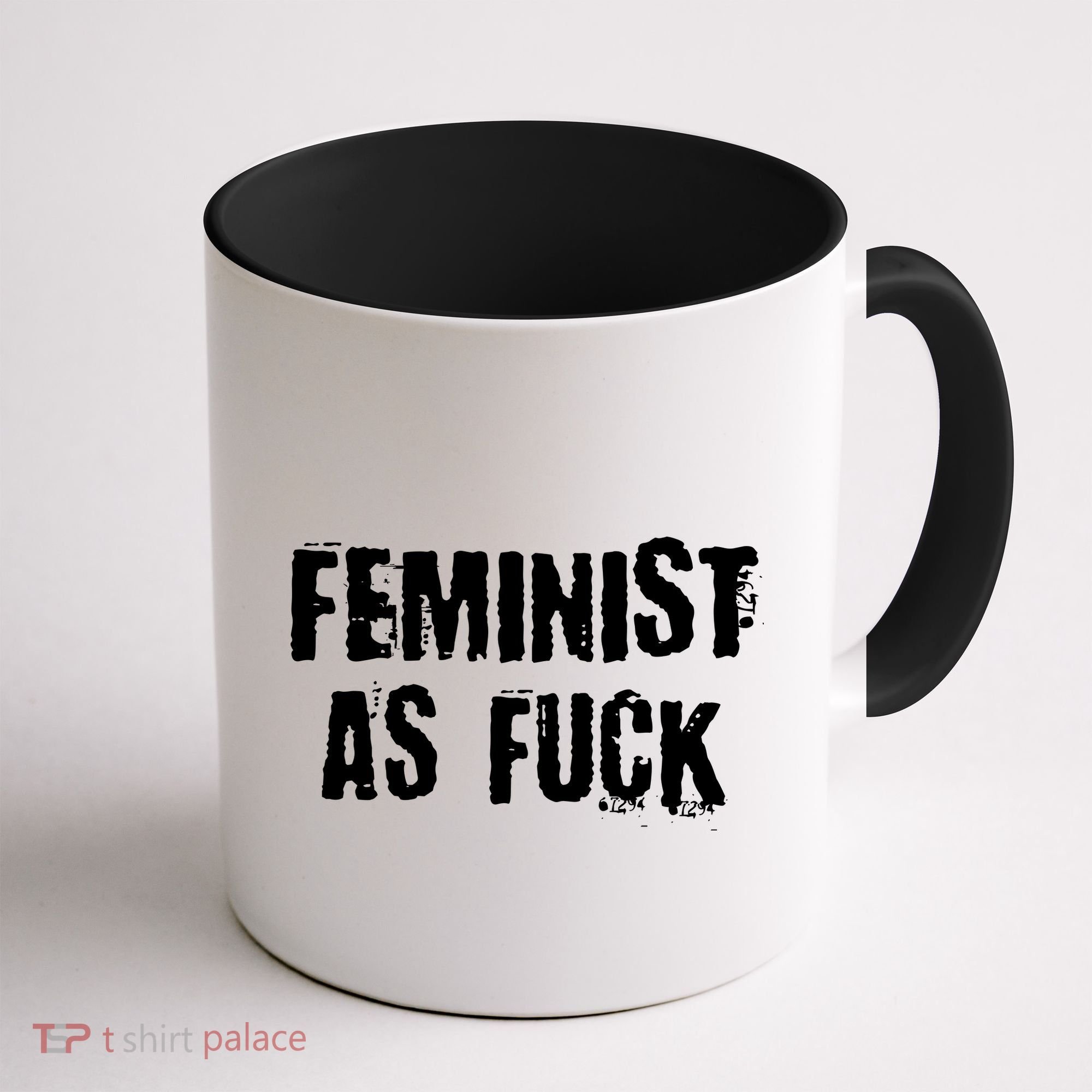 Feminist AS Fuck AF Coffee Mug