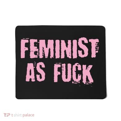 Feminist AS Fuck AF Mousepad