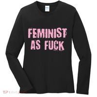 Feminist AS Fuck AF Women's Long Sleeve Shirt thumb 0
