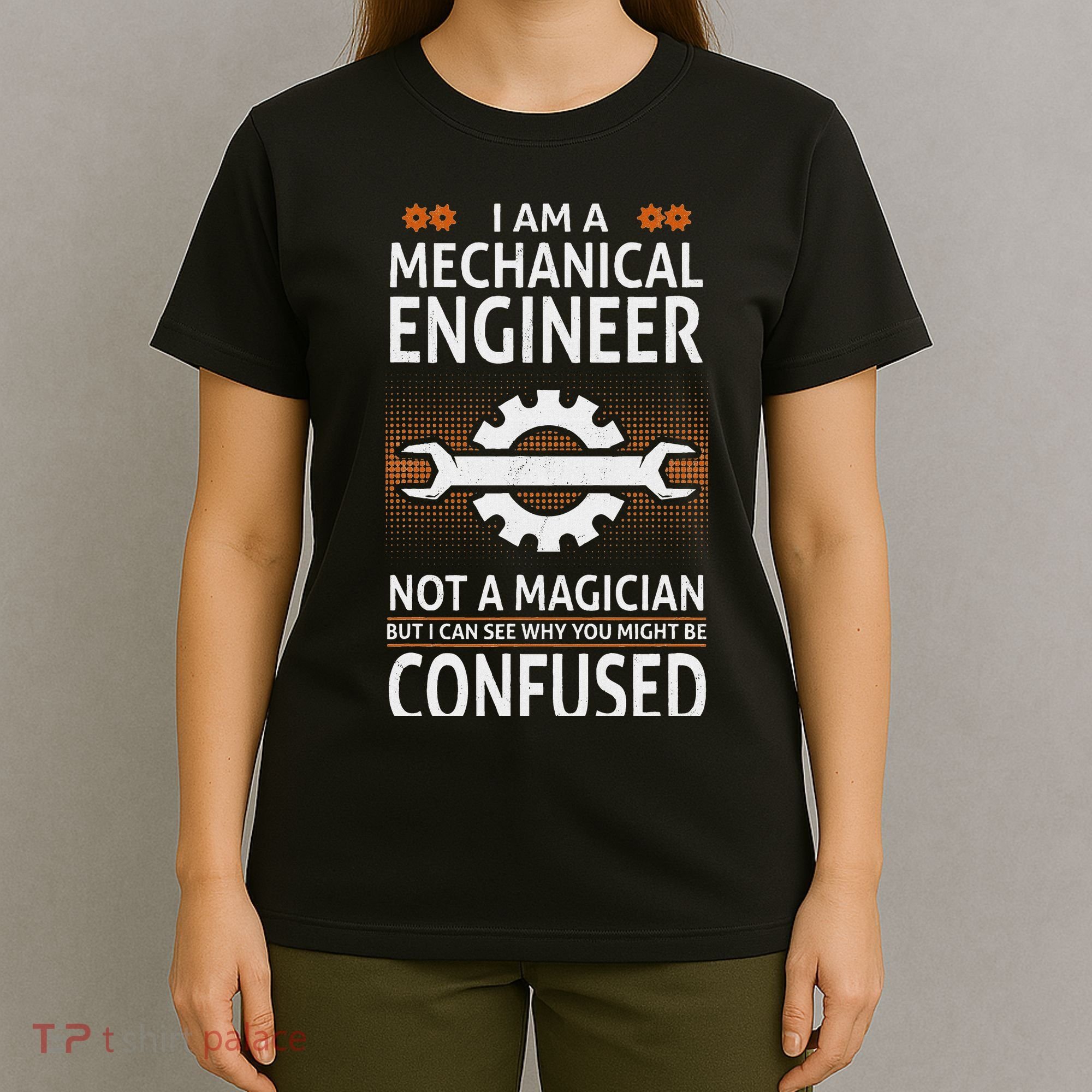 Funny Engineer Not A Magician Mechanical Engineer T-Shirt