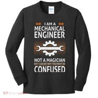 Funny Engineer Not A Magician Mechanical Engineer Kids Long Sleeve Shirt thumb 0