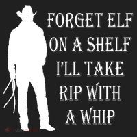 Forget Elf On A Shelf I'll Take Rip With A Whip 7 Panel Mesh Trucker Snapback Hat thumb 2