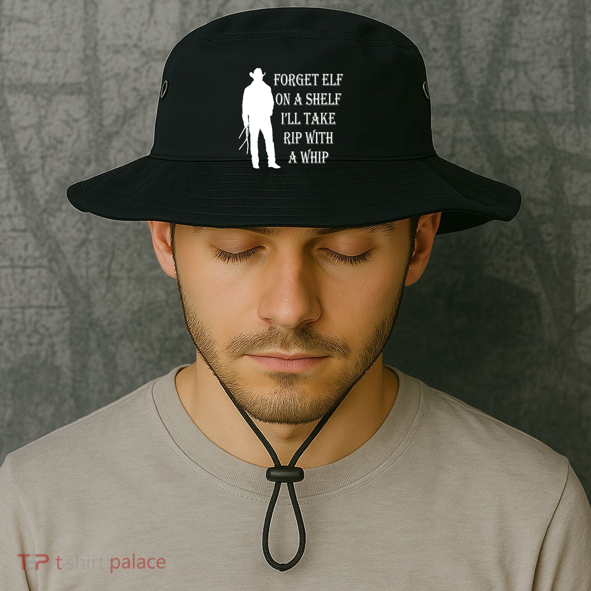 Forget Elf On A Shelf I'll Take Rip With A Whip Bucket Hat