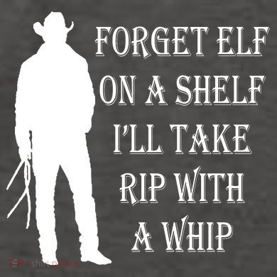 Forget Elf On A Shelf I'll Take Rip With A Whip Vector Backpack