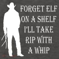 Forget Elf On A Shelf I'll Take Rip With A Whip Vector Backpack thumb 2