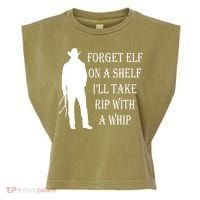 Forget Elf On A Shelf I'll Take Rip With A Whip Garment-Dyed Women's Muscle Tee thumb 0