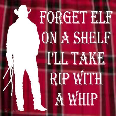 Forget Elf On A Shelf I'll Take Rip With A Whip Women's Flannel Plaid Pajama Pants
