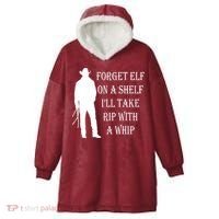 Forget Elf On A Shelf I'll Take Rip With A Whip Hooded Wearable Blanket thumb 0