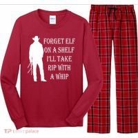 Forget Elf On A Shelf I'll Take Rip With A Whip Long Sleeve Pajama Set thumb 0